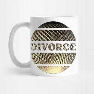 Divorce celebration in gold Mug